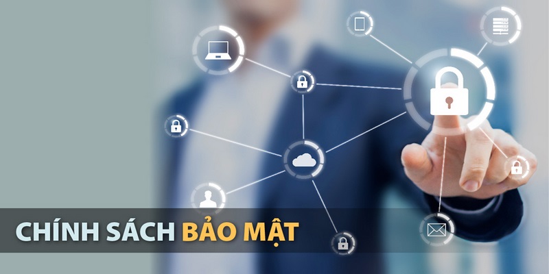 Chính Sách Bảo Mật 4 Nếu vi phạm chính sách bảo mật thành viên phải chịu hậu quả thích đáng